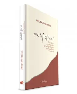 Mistifictiuni de Mircea Anghelescu
