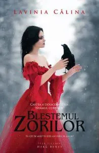 Neamul corbilor Vol.2: Blestemul zorilor de Lavinia Calina