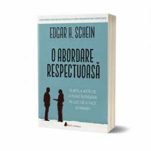 O abordare respectuoasa. Subtila arta de a pune intrebari in loc de a face afirmatii