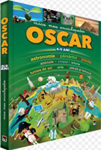 Oscar. Mica mea enciclopedie. 6-9 ani