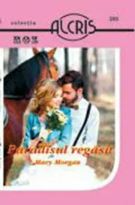 Paradisul regasit de Mary Morgan