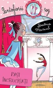 Pasi incrucisati, Pantofiorii roz, Vol. 8 de Beatrice Masini