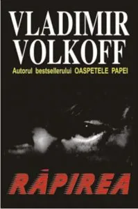 Rapirea de Vladimir Volkoff