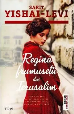 Regina frumusetii din Ierusalim de Sarit Yishai-Levi