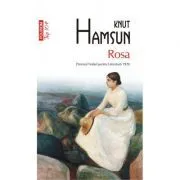 Rosa. Editie de buzunar. Colectia Top10  de Knut Hamsun