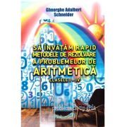 Sa invatam rapid metodele de rezolvare a problemelor de aritmetica clasele 1-4