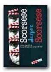 Scorsese despre Scorsese
