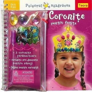 Seria Puisorul nazdravan - Coronite pentru fetite