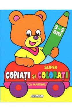 Super copiati si colorati cu Martinel