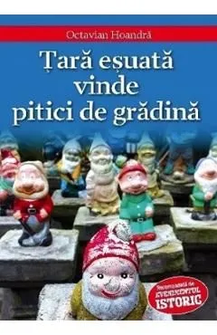Tara esuata vinde pitici de gradina de Octavian Hoandra