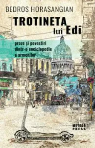 Trotineta lui Edi de Bedros Horasangian