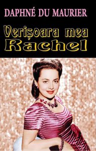 Verisoara mea Rachel