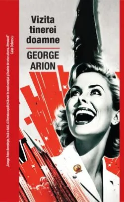 Vizita tinerei doamne (Vol. 9) de George Arion