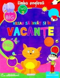 Vreau sa invat si in vacante - Limba engleza