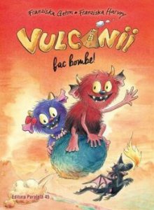 Vulcanii fac bombe