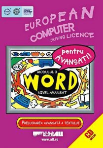 Word nivel avansat, ECDL, Modulul 3 + CD inclus