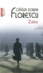 Zaira de Catalin Dorian Florescu