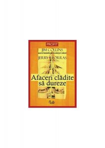 Afaceri clădite să dureze