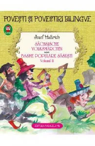 Basme populare sasesti vol.2. Sachsische Volksmarchen de Josef Haltrich