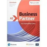 Business Partner A2 Coursebook with MyEnglishLab de Margaret O'Keefe