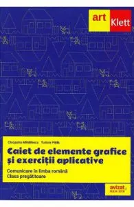 Caiet de elemente grafice si exercitii aplicative. Comunicare in limba romana