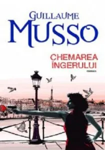 Chemarea ingerului de Guillaume Musso