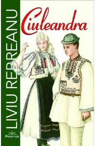 Ciuleandra de Liviu Rebreanu