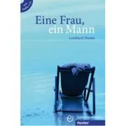 Eine Frau, ein Mann Buch mit Audio-CD de Leonhard Thoma