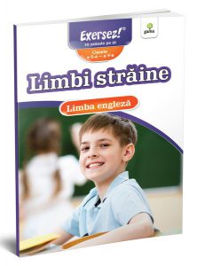 Exersez! Limbi străine. Limba engleză. Clasele II-V