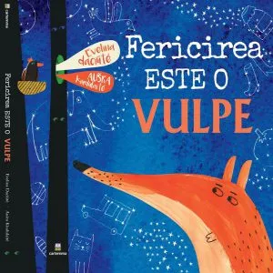 Fericirea este o vulpe de Evelina Daciute