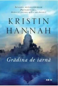 Gradina de iarna de Kristin Hannah