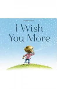 I Wish You More de Amy Krouse Rosenthal