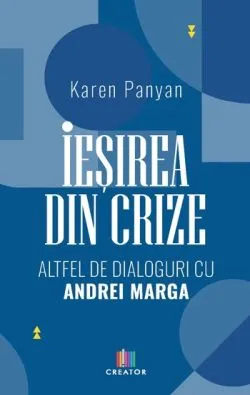 Iesirea din crize de Karen Panyan