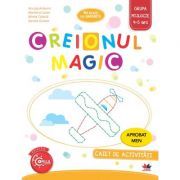 Imi place la gradinita. Creionul Magic. Caiet de activitati. Grupa mijlocie 4-5 ani