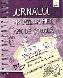 Jurnalul primilor mei ani de scoala