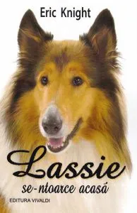 Lassie se întoarce acasă de Eric Knight