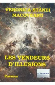 Les vendeurs d'illusions de Veronica Stanei Macoveanu
