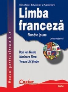 Limba franceza L1. Planete jeune. Manual pentru clasa a IX-a