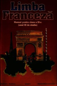 Limba franceza. Manual pentru clasa a IV-a (anul III de studiu)