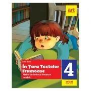 Limba si literatura romana. In tara textelor frumoase. Atelier. Clasa a 4-a de Sofia Dobra
