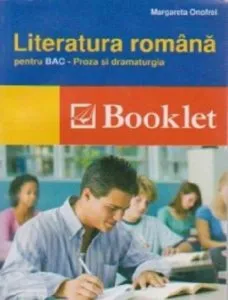 Literatura romana, proza si dramaturgie pentru BAC de Margareta Onofrei