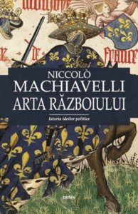 Machiavelli - Arta razboiului