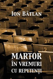 Martor in vremuri cu repetenti