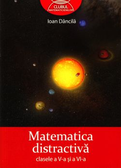 Matematica distractiva clasa 5 si 6