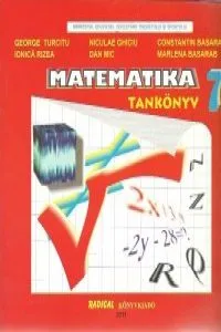 Matematica. Manual pentru clasa a VII-a in limba maghiara de Nicolae Ghiciu