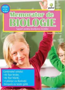 Memorator de Biologie, clasele V-VI. Suport pentru invatarea lectiilor de Georgeta-Irina Rusu