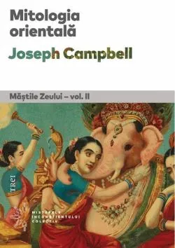 Mitologia orientală (Vol. 2) de Joseph Campbell
