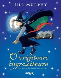 O vrajitoare ingrozitoare de Jill Murphy
