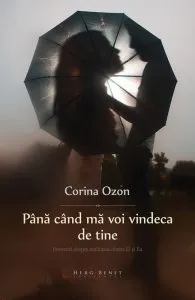Pana cand ma voi vindeca de tine de Corina Ozon