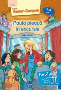 Paula pleaca in excursie - Nivelul 3 de Katja Reider